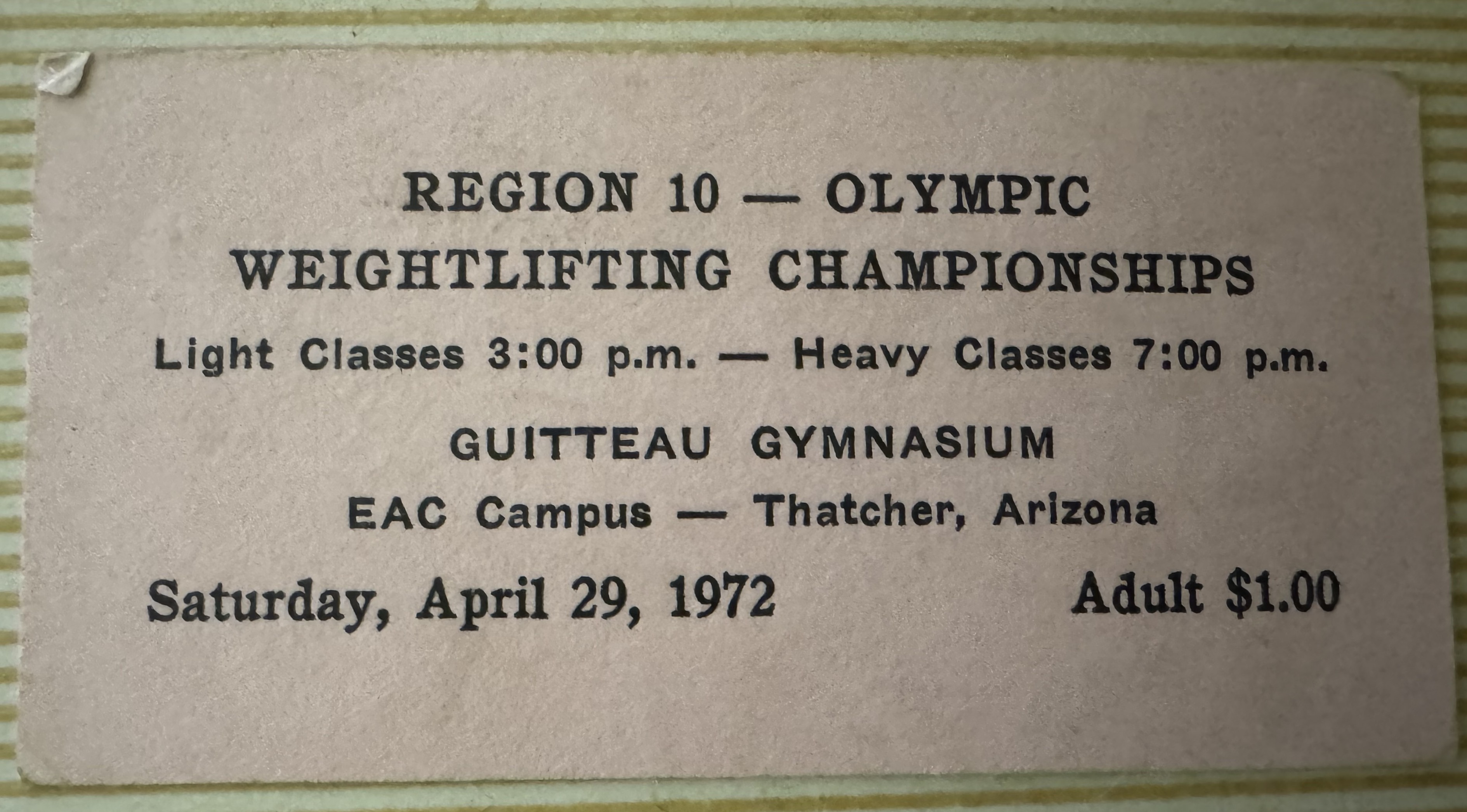 Competition ticket: Region 10 Olympic Weightlifting Championships, April 29, 1972